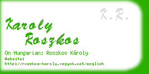 karoly roszkos business card